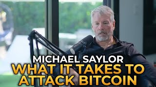 Michael Saylor  What It Takes to Attack Bitcoin [upl. by Maddeu793]