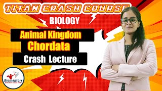 Biology l Animal Kingdom  Chordata l Titan Crash Course l NEET [upl. by Lucania930]