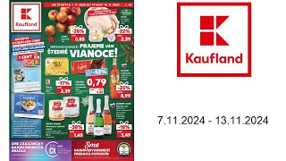 Kaufland leták SK  7112024  13112024 [upl. by Lamej589]