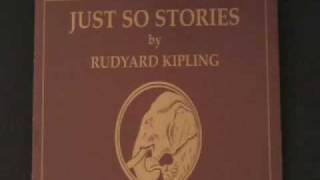 Rudyard Kipling  Just So Stories [upl. by Yeliab]