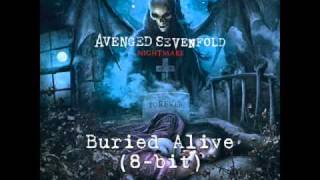 Avenged Sevenfold  Buried Alive 8bit [upl. by Sasnett]