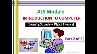 Video 59ALS Module  Introduction to Computer  Lesson 2  Digital Literacy [upl. by Pinette675]