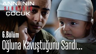 Defne oğluna kavuştuğunu sandı  Annenin Sırrıdır Çocuk 6 Bölüm [upl. by Baptista]