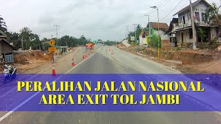 Peralihan Jalan Nasional Depan Exit Tol Jambi  Update 22 Mei 2024 [upl. by Gnilhsa]