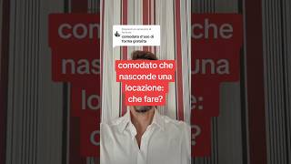 Comodato che nasconde una locazione affitto immobiliare sfratto [upl. by Stephanie]