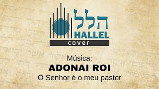 ADONAI ROI  O SENHOR É MEU PASTOR [upl. by Nicholle]