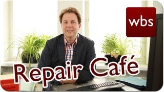 Repair Cafés  Was man rechtlich beachten muss  Kanzlei WBS [upl. by Eiliah165]