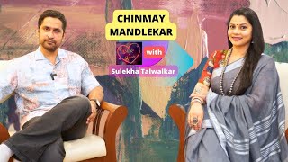 Chinmay Mandlekar on Dil Ke Kareeb with Sulekha Talwalkar [upl. by Akahs832]