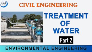 Treatment of Water  Part 2  Environmental Engineering  Tamil  Civil Engineering 2023 [upl. by Uwkuhceki]