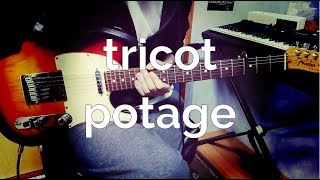 tricot  potage Guitar Cover with tab [upl. by Bela]