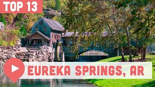 Top 13 Things to Do in Eureka Springs Arkansas [upl. by Sidonie]