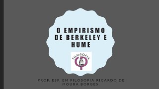 O empirismo de Berkeley e David Hume [upl. by Lisabeth]