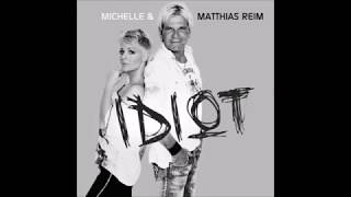 Matthias Reim amp Michelle  Du Idiot  Version 2011 [upl. by Dottie]