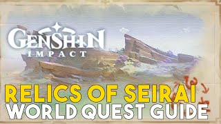 Genshin Impact Relics Of Seirai World Quest Guide Puzzle Solutions [upl. by Geraldina]