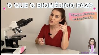 O que o Biomédico faz Especialidades da profissão [upl. by Adnohsal92]