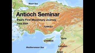 Antioch Seminar in Turkey and Cyprus June 2024 [upl. by Iliam823]