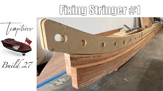 Temptress Build 27 Fix Stringer 1 and Add Waterline to Strong Back Legs [upl. by Ahsieni]