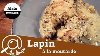 LAPIN A LA MOUTARDE  ALAIN DUCASSE 42 [upl. by Sirama]