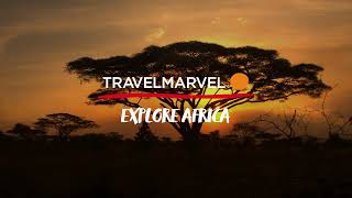 Travelmarvel Africa 202526 [upl. by Julius]