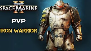 SPACE MARINE 2  Multiplayer PVP  IRON WARRIOR Heavy Class  Warhammer 40k Space Marine 2 [upl. by Ycrep]