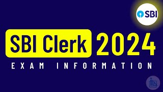 SBI Clerk 2024 Exam Information  SBI Clerk Age Limit and Qualification  SBI Clerk Exam Pattern [upl. by Jarek576]