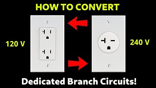 How To Convert 120V Receptacles Or Branch Circuits To 240V Also 240V To 120V [upl. by Arahat]