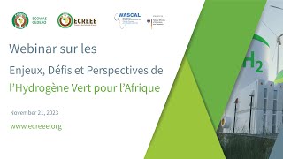 Webinaire Enjeux Défis et Perspectives de l’Hydrogène Vert pour l’Afrique [upl. by Oirottiv]