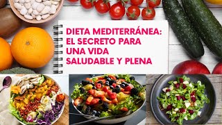 Dieta Mediterránea El Secreto para una Vida Saludable y Plena [upl. by Cram684]