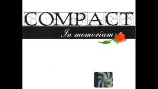 Compact  In memoriam [upl. by Lynnea278]