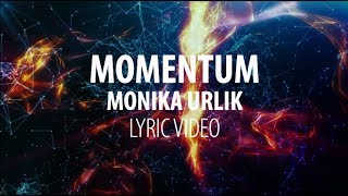 Momentum  Monika Urlik Eurovision Poland 2018 Lyric video [upl. by Ajoop784]