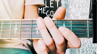 Let Me Go Hailee Steinfeld Guitar Lesson for Beginners  Let Me Go Guitar  Lesson 379 [upl. by Gonnella]