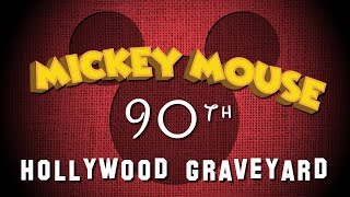 Hollywood Graveyard  The MICKEY MOUSE Special [upl. by Nawed585]