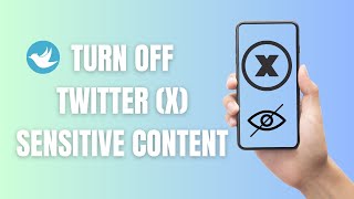 How To Turn Off X Twitter Sensitive Content Setting [upl. by Thilda]