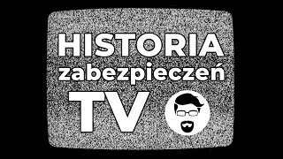 Historia zabezpieczeń telewizji satelitarnej [upl. by Casandra513]