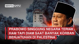 Prabowo Singgung Negara Teriak HAM Tapi Diam Saat Banyak Korban Berjatuhan di Palestina [upl. by Autum]