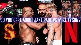 Do You Care About Jake Paul VS Mike Tyson Fight [upl. by Llednov]