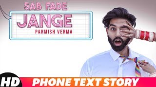 PARMISH VERMA  Sab Fade Jange  Iphone Text Story  Desi Crew  Releasing On 4th Dec 2018 [upl. by Saidel]