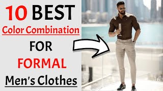 10 BEST Color Combinations For Formal Mens Clothes 2024  BEST Formal Dress Colors Combos For Men [upl. by Eylrac185]