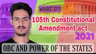 What is 105th Constitutional Amendment act 127th Amendment BillFull explanationMaanakAcademy [upl. by Clementius]