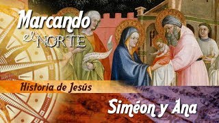 MN Historia de Jesús  Simeón y Ana 46 [upl. by Aikem736]