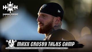 Maxx Crosby on the QB Battle Raider Nation and Training Camp  Raiders  NFL [upl. by Nibroc602]