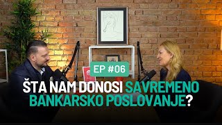 Šta nam donosi savremeno bankarsko poslovanje  Jezik Finansija ep06 [upl. by Aicilec]