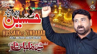 Hussain Zindabad Syed Raza Abbas Shah  New Nohay 202122 Noha Imam Hussain AS Hai Karbala Ko Basaya [upl. by Neom119]