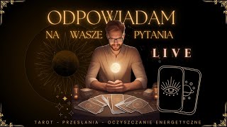 ODPOWIADAM NA WASZE PYTANIA 10112024  TAROT live tarot kluczeduszytarot [upl. by Ylenats]