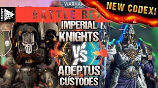 NEW CODEX Imperial Knights vs Adeptus Custodes 2000pts  Warhammer 40000 Battle Report [upl. by Keifer]