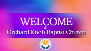 The Orchard Knob Missionary Baptist Church Rodney T Morton DMin BCC BCPC [upl. by Ultan916]