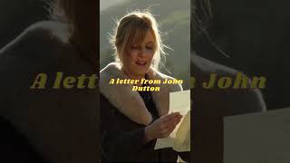 A letter from John Dutton shorts yellowstone series tvshow [upl. by Amando429]