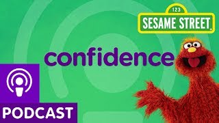 Sesame Street Confidence Word on the Street Podcast [upl. by Felicio647]