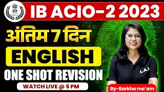 IB ACIO 2 2023  IB ACIO ENGLISH ONE SHOT REVISION  IB ACIO ENGLISH MOCK TEST BY BARKHA MAM [upl. by Naylor281]