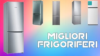 MIGLIORI FRIGORIFERI CONGELATORI efficienza energetica A GIUGNO 2021 AMAZON [upl. by Kcinimod]